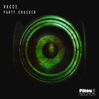 VaccE - Party Crusher