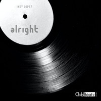 Indy Lopez - Alright