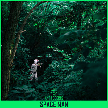 Ant Roberts - Space Man
