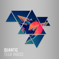 Tech House - Quantic