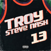 Troy - Steve Nash (Explicit)