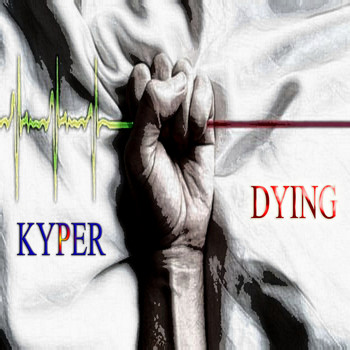 Kyper - DYING