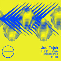 Joe Tejsh - First Time