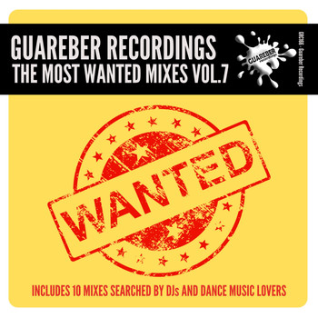 Various Artists - Guareber Recordings The Most Wanted Mixes, Vol. 7