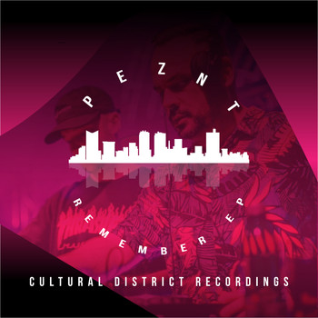 PEZNT - Remember EP