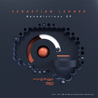Sebastian Ledher - Benedictions EP