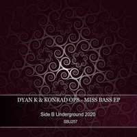 Dyan K - Miss Bass (Original Mix)