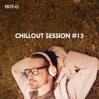 HOTQ - Chillout Session, Vol. 15