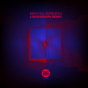 Bryn Green - LOCKDOWN 2020
