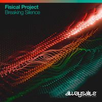 Fisical Project - Breaking Silence