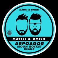 Mattei & Omich - Arpoador (Moon Rocket Remix)