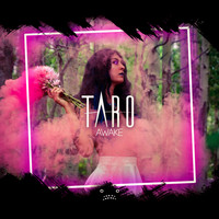 Taro - Awake