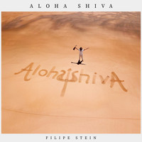 Filipe Stein - Aloha Shiva