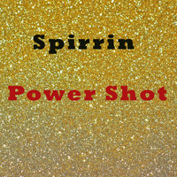Spirrin - Power Shot