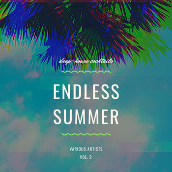 Various Artists - Endless Summer (Deep-House Cocktails), Vol. 2