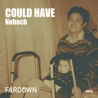 Nohoch - Could Have