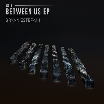 Bryan Estefani - Between Us