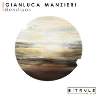 Gianluca Manzieri - Bandidos
