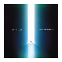 Ten Walls - Lights For The Dreams