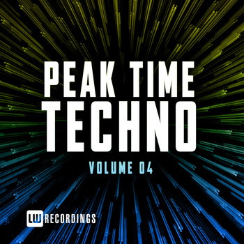 Various Artists - Peak Time Techno, Vol. 04