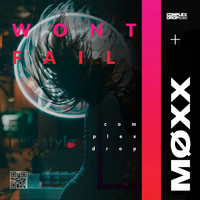 Justmoxx - Wont Fail