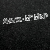 Shaiva - My Mind