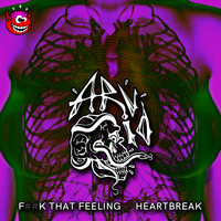 Arvid - Fuck That Feeling / Heartbreak (Explicit)