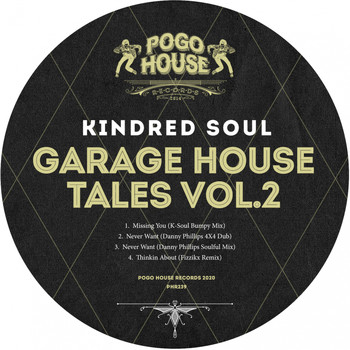 Kindred Soul - Garage House Tales, Vol. 2