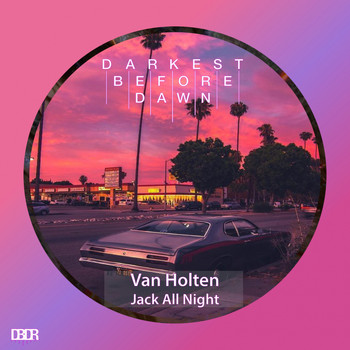 Van Holten - Jack All Night