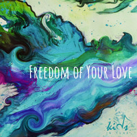 Kids in Tune - Freedom of Your Love