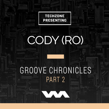 Cody (RO) - Groove Chronicles Pt. 2