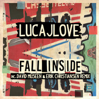 LucaJLove - Fall Inside