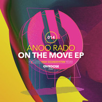Anoo Rado - On The Move EP