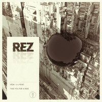 Rez - Vega (a Lyrae)/Take You For a Ride