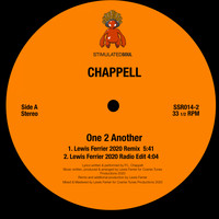 Chappell - One 2 Another (Lewis Ferrier 2020 Remix)