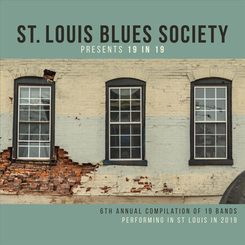 Various Artists - St. Louis Blues Society Presents 19 in 19
