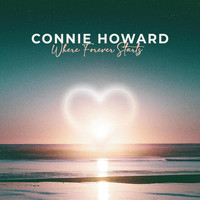 Connie Howard - Where Forever Starts