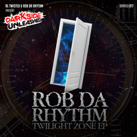 Rob Da Rhythm - Twilight Zone EP