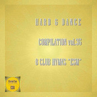Mr. Greidor - Hard & Dance Compilation, Vol. 36 8 Club Hymns Esm