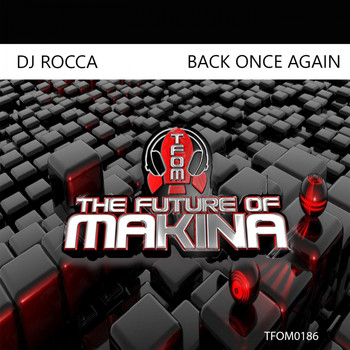 DJ Rocca - Back Once Again