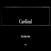 Cardinal - The Other Side (Demo)