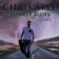 Chris Able - Lonely Blues