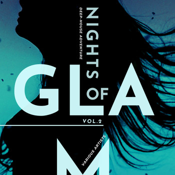 Various Artists - Nights Of Glam (Deep-House Adventure), Vol. 2