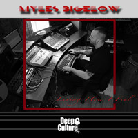 Myles Bigelow - Living How I Feel