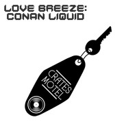 Conan Liquid - Love Breeze (Period Authentic Mix)