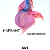 Harbant - Decompression