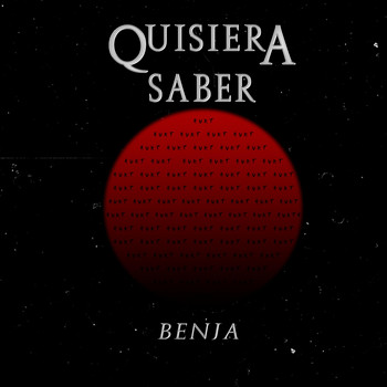 Benja - Quisiera Saber