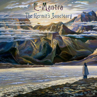 E-Mantra - The Hermit's Sanctuary