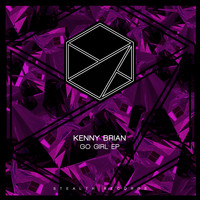 Kenny Brian - Go Girl EP