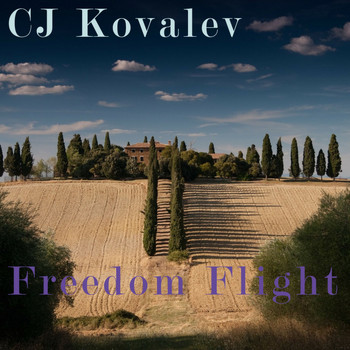 CJ Kovalev - Freedom Flight